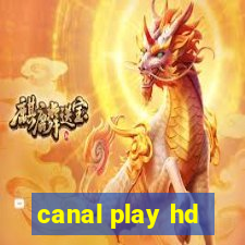 canal play hd